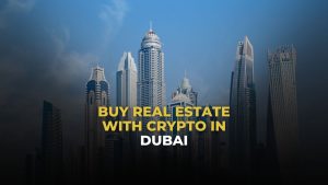 Buying Property in Dubai with Cryptocurrency