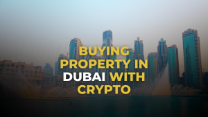 Buying Property in Dubai with Cryptocurrency